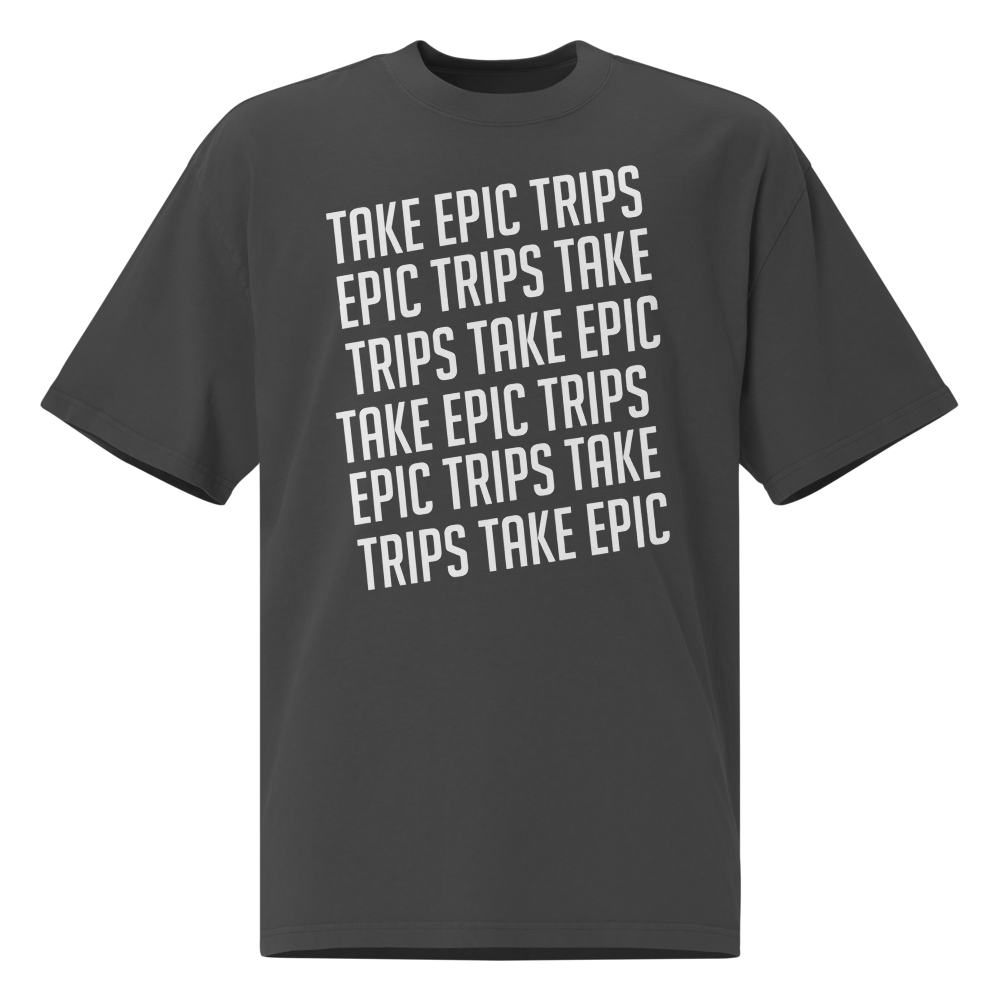 EPIC TRIPS OVERSIZED TEE